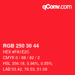 カラーコード: RGB 250 30 44 | qconv.com