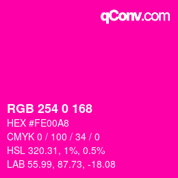 カラーコード: RGB 254 0 168 | qconv.com