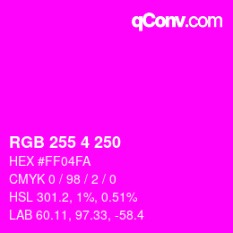 カラーコード: RGB 255 4 250 | qconv.com