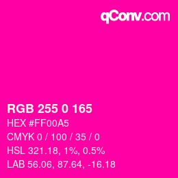 カラーコード: RGB 255 0 165 | qconv.com