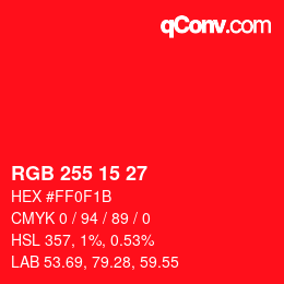 カラーコード: RGB 255 15 27 | qconv.com