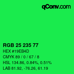 Color code: RGB 25 235 77 | qconv.com