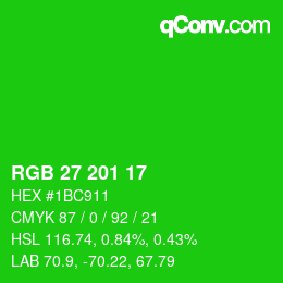 Farbcode: RGB 27 201 17 | qconv.com