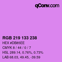 Color code: RGB 219 133 238 | qconv.com