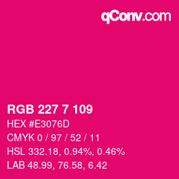 Code couleur: RGB 227 7 109 | qconv.com