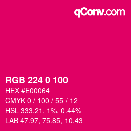 Color code: RGB 224 0 100 | qconv.com