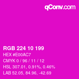 Color code: RGB 224 10 199 | qconv.com