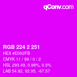 Code couleur: RGB 224 2 251 | qconv.com