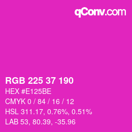 カラーコード: RGB 225 37 190 | qconv.com