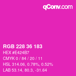 Color code: RGB 228 36 183 | qconv.com