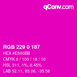 Color code: RGB 229 0 187 | qconv.com