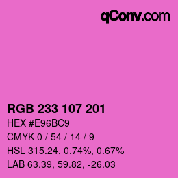 Color code: RGB 233 107 201 | qconv.com