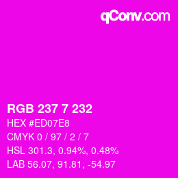 カラーコード: RGB 237 7 232 | qconv.com