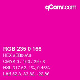 Código de color: RGB 235 0 166 | qconv.com