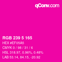 カラーコード: RGB 239 5 165 | qconv.com