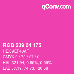 カラーコード: RGB 239 64 175 | qconv.com