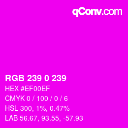 Code couleur: RGB 239 0 239 | qconv.com