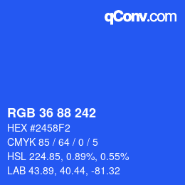 Farbcode: RGB 36 88 242 | qconv.com