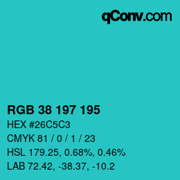 カラーコード: RGB 38 197 195 | qconv.com