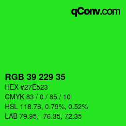 Color code: RGB 39 229 35 | qconv.com