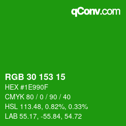 Color code: RGB 30 153 15 | qconv.com