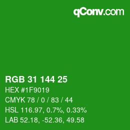 Color code: RGB 31 144 25 | qconv.com