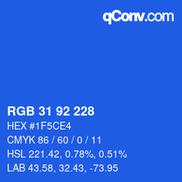 カラーコード: RGB 31 92 228 | qconv.com