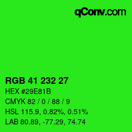 Color code: RGB 41 232 27 | qconv.com