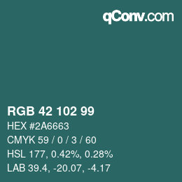 Color code: RGB 42 102 99 | qconv.com