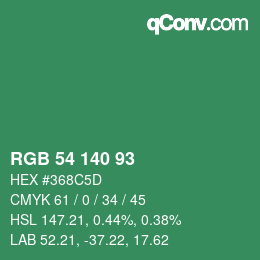 カラーコード: RGB 54 140 93 | qconv.com