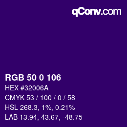 カラーコード: RGB 50 0 106 | qconv.com