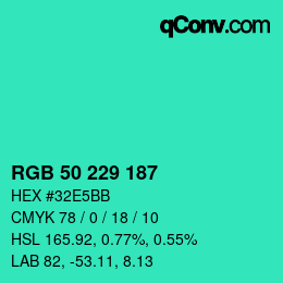 Code couleur: RGB 50 229 187 | qconv.com