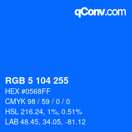 Color code: RGB 5 104 255 | qconv.com