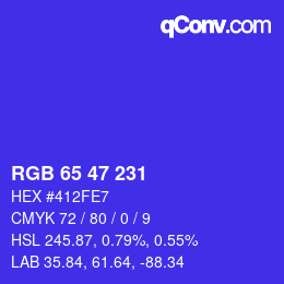 カラーコード: RGB 65 47 231 | qconv.com