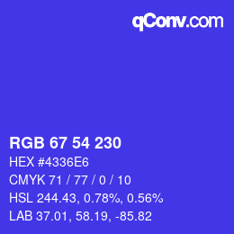 カラーコード: RGB 67 54 230 | qconv.com