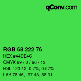 Color code: RGB 68 222 76 | qconv.com