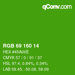 Farbcode: RGB 69 160 14 | qconv.com