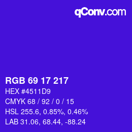 カラーコード: RGB 69 17 217 | qconv.com