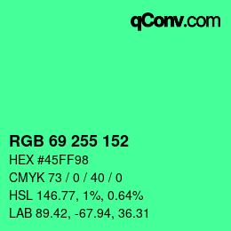 Color code: RGB 69 255 152 | qconv.com