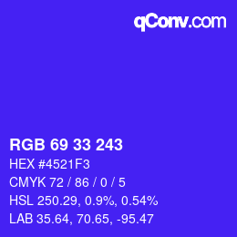 カラーコード: RGB 69 33 243 | qconv.com