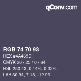 カラーコード: RGB 74 70 93 | qconv.com