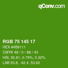 カラーコード: RGB 75 145 17 | qconv.com