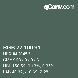 Farbcode: RGB 77 100 91 | qconv.com