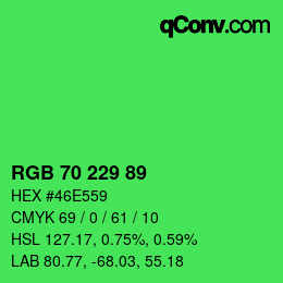 Color code: RGB 70 229 89 | qconv.com