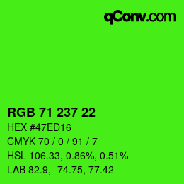 Color code: RGB 71 237 22 | qconv.com