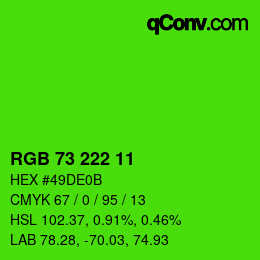 Código de color: RGB 73 222 11 | qconv.com