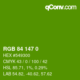 カラーコード: RGB 84 147 0 | qconv.com