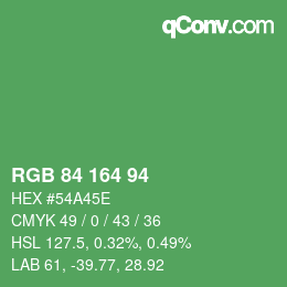 Color code: RGB 84 164 94 | qconv.com