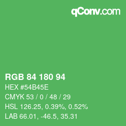 カラーコード: RGB 84 180 94 | qconv.com