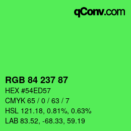 Code couleur: RGB 84 237 87 | qconv.com